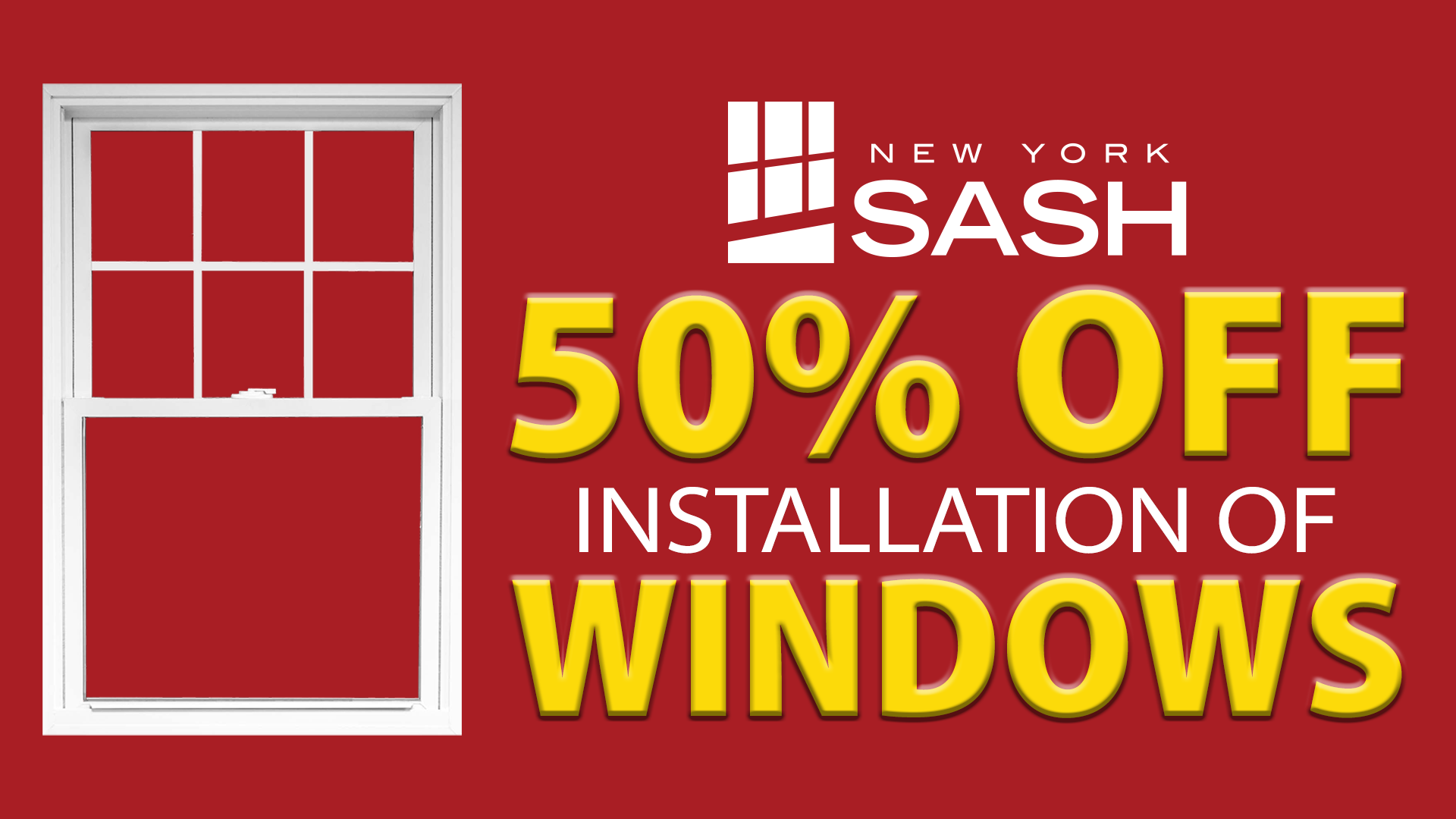 50% off window installation sale at New York Sash